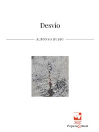 Desvío - Alfonso Rubio - ebook