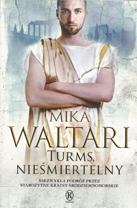 Turms, nieśmiertelny - Mika Valtari - ebook