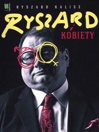 Ryszard i kobiety - Ryszard Kalisz - książka