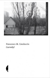 Czarnobyl - Francesco Cataluccio - ebook