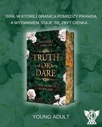 Truth Or Dare - Agnieszka Karecka - ebook + książka