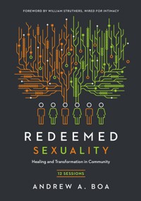Redeemed Sexuality - Andrew A. Boa - ebook