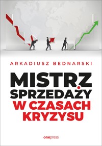 Mistrz sprzedaży w czasach kryzysu - Arkadiusz Bednarski - audiobook + książka