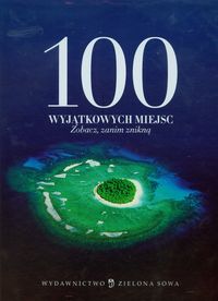100 wyjątkowych miejsc -  - książka