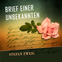 Brief einer Unbekannten - Stefan Zweig - audiobook