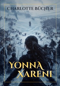 Yonna Xareni - Charlotte Bücher - ebook