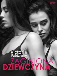 Zaginiona dziewczyna – lesbijska erotyka - Victoria Pazdzierny - ebook + audiobook