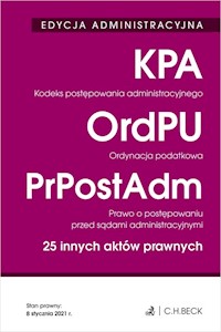 Edycja administracyjna Kodeks postępowania administracyjnego Ordynacja podatkowa -  - książka