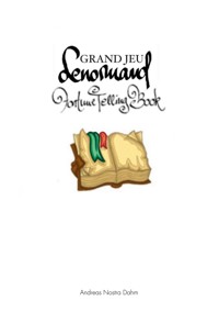 Zukunftsdeutung mit dem Grand Jeu Lenormand - Andreas Nostra Dahm - ebook