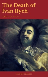 The Death of Ivan Ilych (Cronos Classics) - Leo Tolstoy - ebook