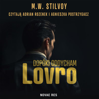 Dopóki oddycham. Lovro - M.W. Stilvoy - ebook + audiobook