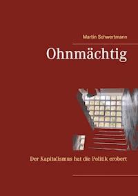 Ohnmächtig - Martin Schwertmann - ebook