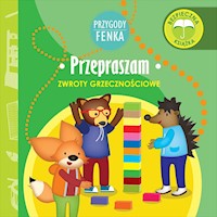 Przygody Fenka. Przepraszam - Dominika Gałka - audiobook
