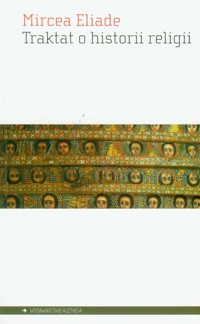 Traktat o historii religii - Mircea Eliade - książka