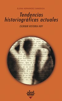 Tendencias historiográficas actuales - Elena Hernández Sandoica - ebook
