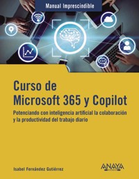 Curso de Microsoft 365 y Copilot - Isabel Fernández Gutiérrez - ebook