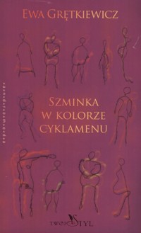 Szminka w kolorze cyklamenu - Ewa Grętkiewicz - ebook