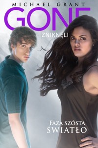 Faza szósta: Światło - Michael Grant - ebook