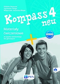 Kompass 4 neu Nowa Edycja Materiały ćwiczeniowe - Reymont Elżbieta, Sibiga Agnieszka, Jezierska-Wiejak Małgorzata - książka