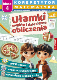 Korepetytor. Matematyka. Klasa 4. Część 2: Ułamki zwykłe i dziesiętne, obliczenia - Mateusz Glasenapp - książka