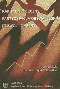 Kapitał społeczny partycypacja obywatelska rozwój lokalny -  - książka