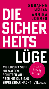 Die Sicherheitslüge - Susanne Götze - ebook