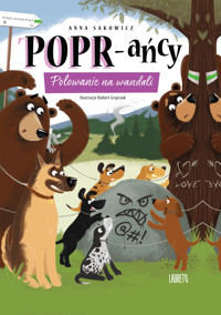Polowanie na wandali. POPR-ańcy. Tom 5 - Anna Sakowicz - książka