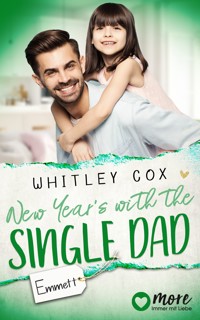 New Year's with the Single Dad – Emmett - Whitley Cox - ebook