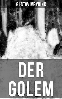 DER GOLEM - Gustav Meyrink - ebook