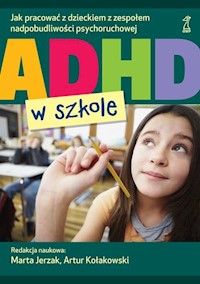 ADHD w szkole - - książka