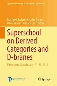 Superschool on Derived Categories and D-branes -  - ebook