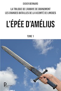 La trilogie de l'abbaye de Grandmont - Tome 1 - Didier Bernard - ebook