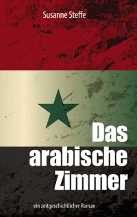 Das arabische Zimmer - Susanne Steffe - ebook