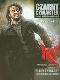 Czarny czwartek Janek Wiśniewski padł -  - książka