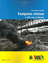 Kampania zimowa w 2015 roku na Ukrainie - Nadolski Łukasz Mamert - książka