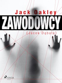 Zawodowcy - Jack Oakley - ebook + audiobook