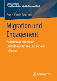 Migration und Engagement - Anne-Katrin Schührer - ebook