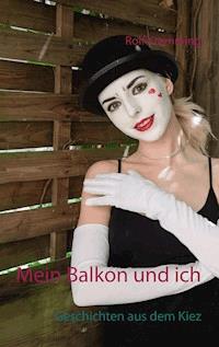 Mein Balkon und ich - Rolf Kremming - ebook