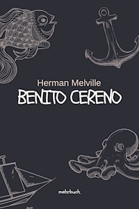 Benito Cereno - Herman Melville - ebook