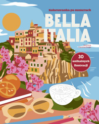 Bella Italia. Kolorowanka po numerach. Kolorowanka po numerach - Drogo Drogo - książka