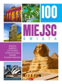 100 najpiękniejszych miejsc świata -  - książka