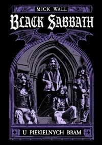 Black Sabbath. U piekielnych bram - Mick Wall - książka