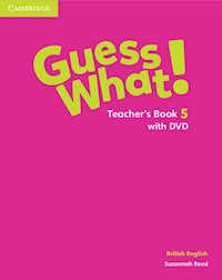 Guess What! 5 Teacher's Book + DVD British English - Reed Susannah - książka