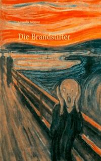 Die Brandstifter - Alexandra Sarnberg - ebook