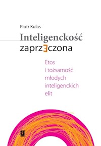 Inteligenckość zaprzeczona - Kulas Piotr - książka