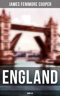 ENGLAND (Band 1&2) - James Fenimore Cooper - ebook