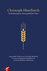 Christoph Häselbarth - Erinnerungen an einen geistlichen Vater - Christoph Häselbarth - ebook