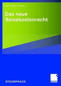 Das neue Reisekostenrecht - Axel-Friedrich Foerster - ebook
