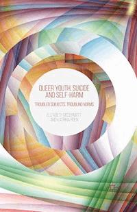 Queer Youth, Suicide and Self-Harm - E. McDermott - ebook