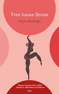 Tres lunas llenas - Irene Rodrigo - ebook
